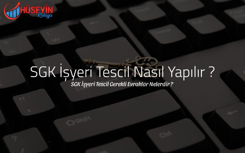 sgk isyeri tescil